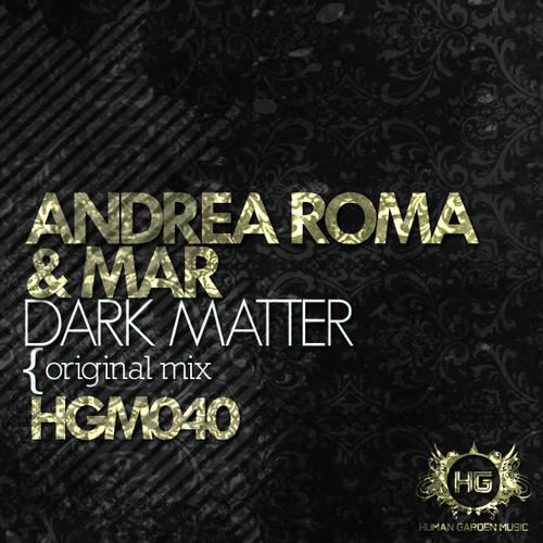 Andrea Roma & Mar – Dark Matter