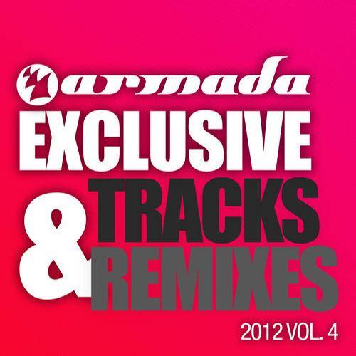Armada Exclusive Tracks & Remixes 2012 Vol 4