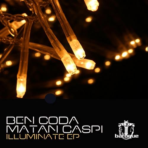 Ben Coda & Matan Caspi – Illuminate EP