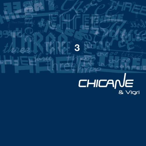 Chicane & Vigri – Three