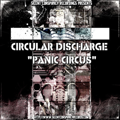 Circular Discharge – Panic Circus EP