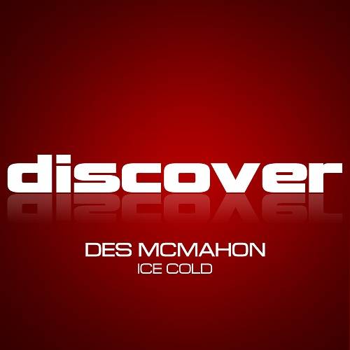 Des McMahon – Ice Cold