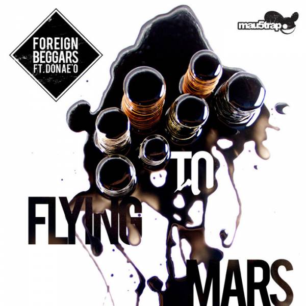 Foreign Beggars Feat. Donae O – Flying To Mars EP