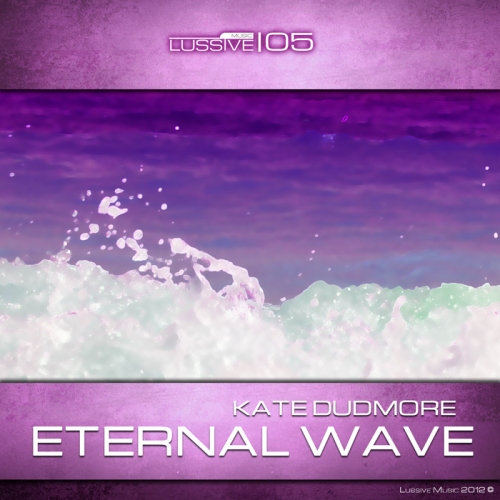 Kate Dudmore – Eternal Wave