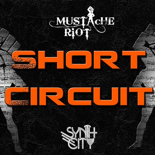 Mustache Riot – Short Circuit EP