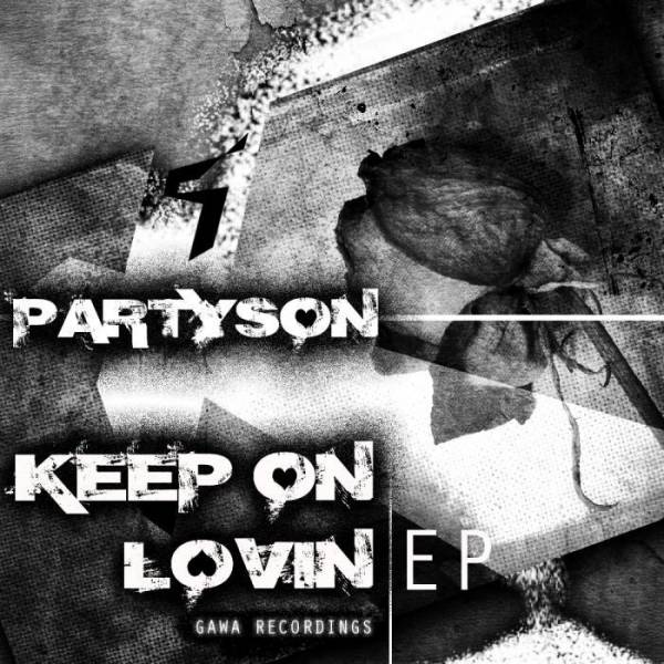Partyson – Keep On Lovin’ EP