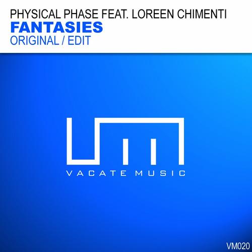 Physical Phase Feat. Loreen Chimenti – Fantasies
