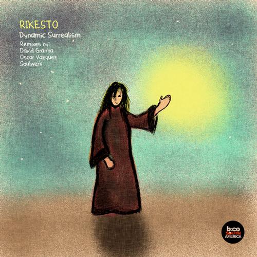 Rikesto – Dynamic Surrealism EP