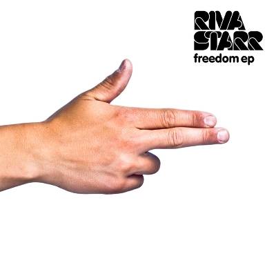 Riva Starr – Freedom EP