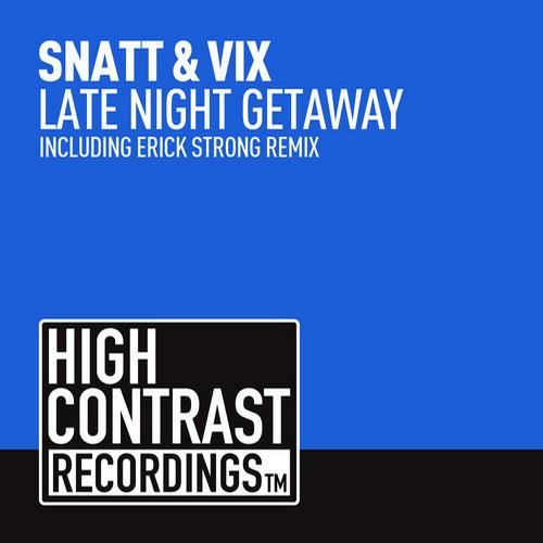 Snatt & Vix – Late Night Getaway