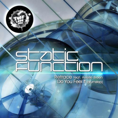 Static Function – Retrace / Do You Feel It