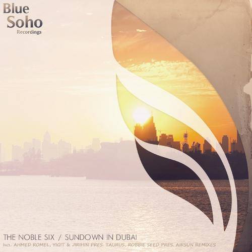The Noble Six – Sundown In Dubai