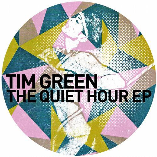 Tim Green – The Quiet Hour EP
