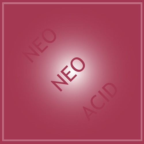 Tin Man – Neo Neo Acid