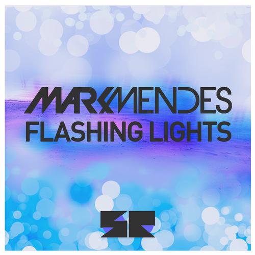 Mark Mendes – Flashing Lights