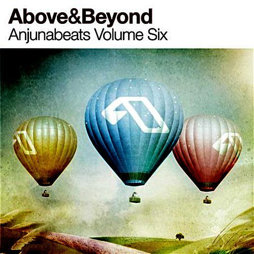 Anjunabeats Vol.6 (mixed by Above & Beyond)