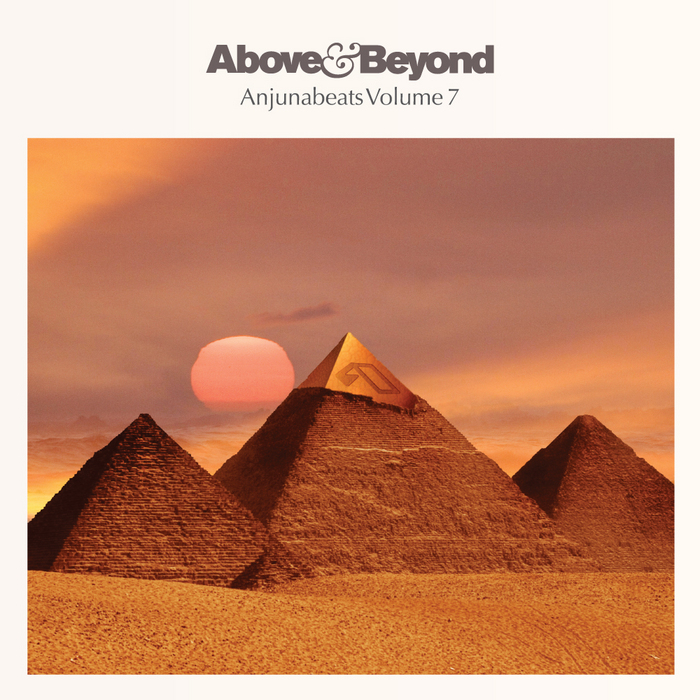 Anjunabeats Vol.7 (mixed by Above & Beyond)