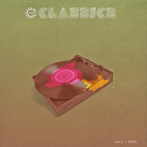 Rebirth Classics: Ibiza