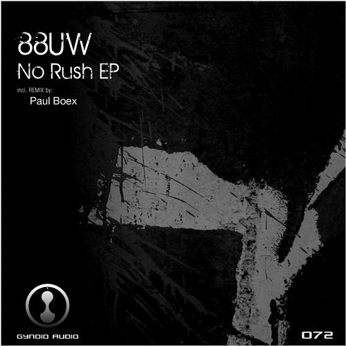 88UW – No Rush EP