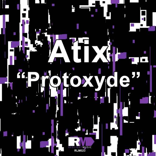 Atix – Protoxyde