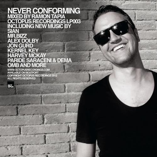 Never Conforming: Mixed by Ramon Tapia