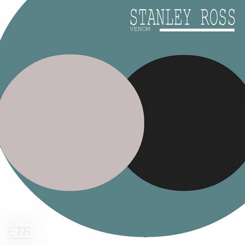 Stanley Ross – Venom