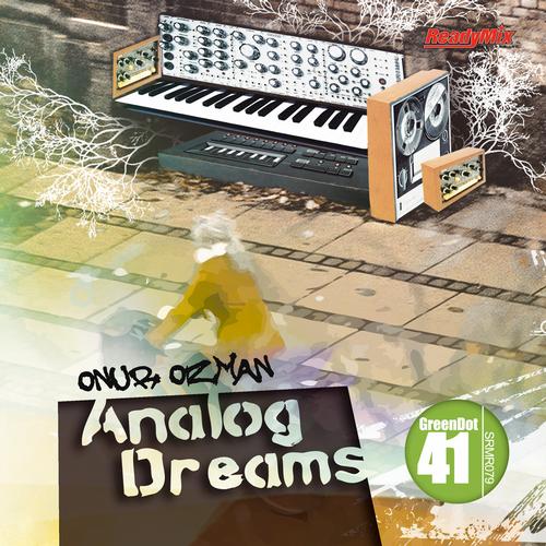 Onur Ozman – Analog Dreams