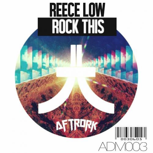 Reece Low – Rock This