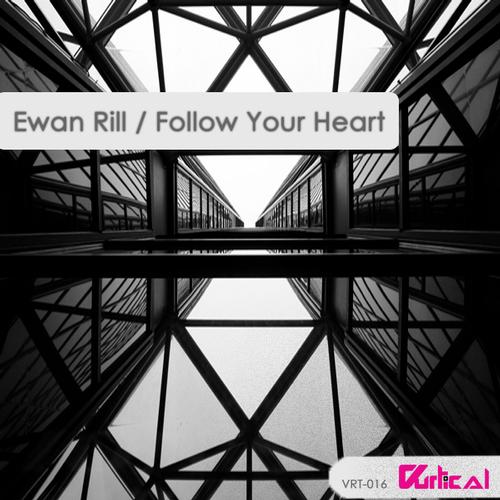 Ewan Rill – Follow Your Heart