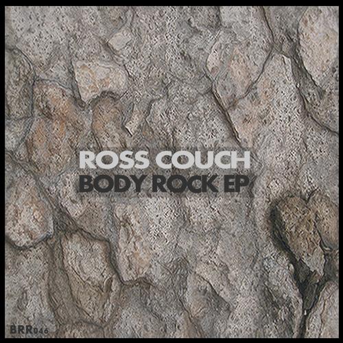 Ross Couch – Body Rock EP