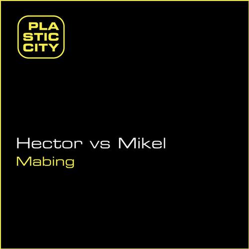 Hector vs Mikel – Mabing