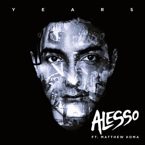 Alesso & Matthew Koma – Years (Vocal Extended Mix)