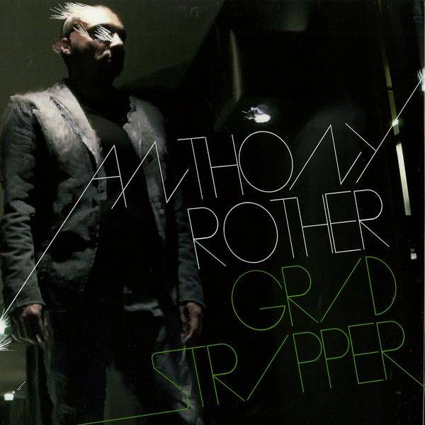 Anthony Rother – Grid Stripper / Ape Machine