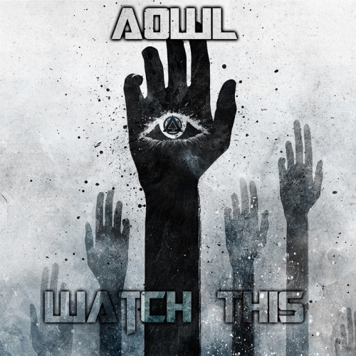 Aowl – Watch This