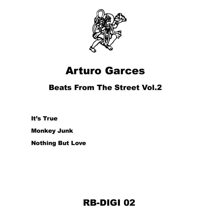 Arturo Garces – Beats From The Street Vol. 2