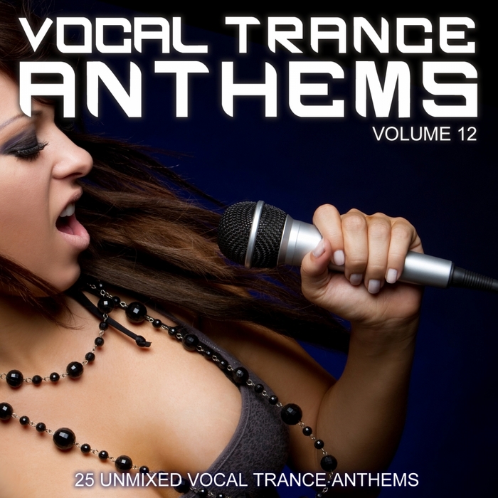 Vocal Trance Anthems Vol 12