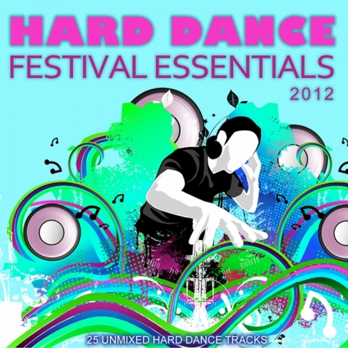 Hard Dance Festival Essentials 2012