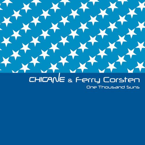 Chicane & Ferry Corsten – One Thousand Suns