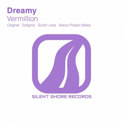 Dreamy – Vermillion