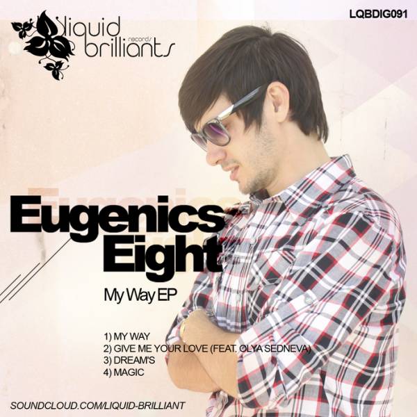 Eugenics Eight – My Way EP