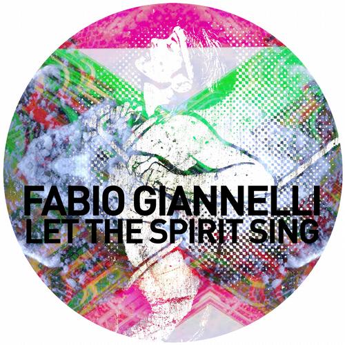 Fabio Giannelli – Let The Spirit Sing