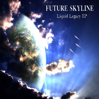 Future Skyline – Liquid Legacy