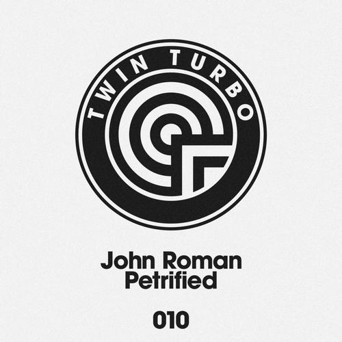 John Roman – Petrified