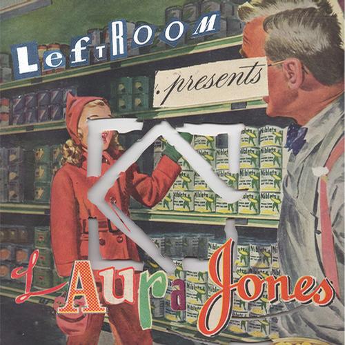 Leftroom Presents…Laura Jones