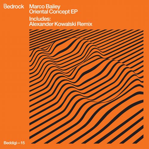 Marco Bailey – Oriental Concept EP