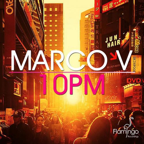 Marco V – 10PM
