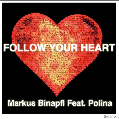 Markus Binapfl Feat. Polina – Follow Your Heart