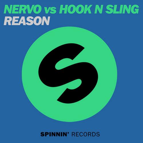 Nervo vs. Hook N Sling – Reason