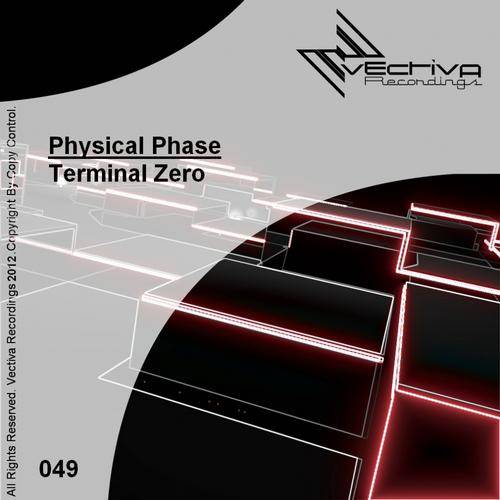 Physical Phase – Terminal Zero