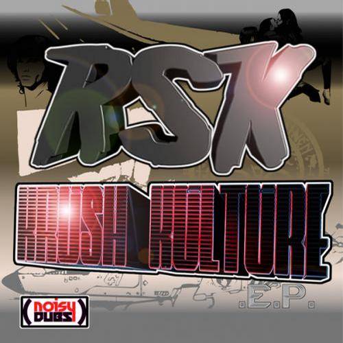 RSK – Krush Kulture EP